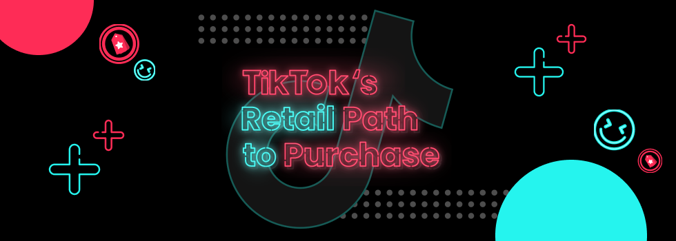 Cover infinite-loop-tiktok-retail-path-to-purchase