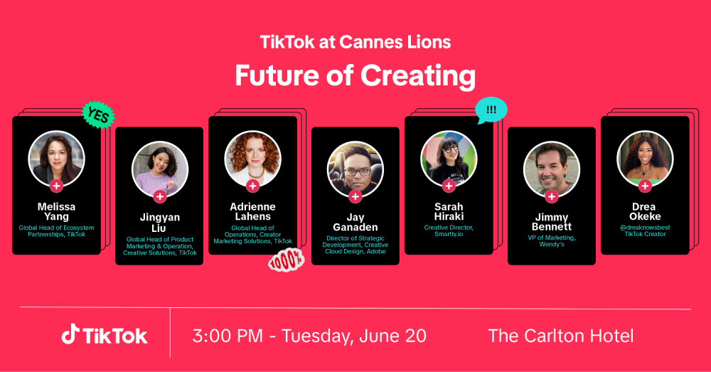TikTok at Cannes Lions 2023: Future of Creating