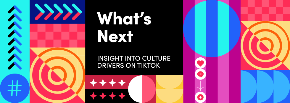 cover whats-next-report-2022-insight-into-culture-drivers-on-tiktok
