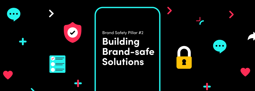 cover brand-safety-tiktok-building-brand-safe-solutions