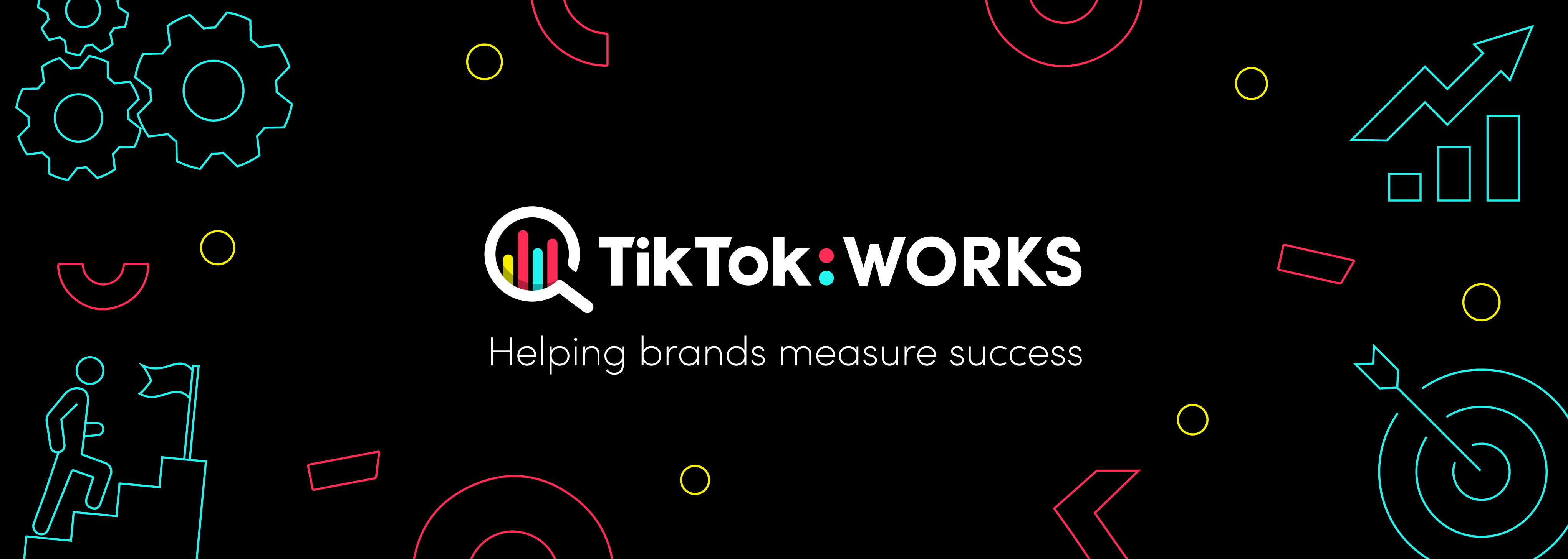 TikTok Works, Delivering Measurable Business Impact