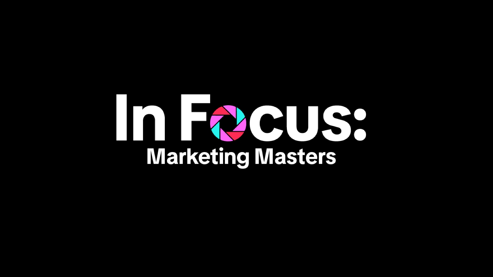 In Focus Marketing Masters