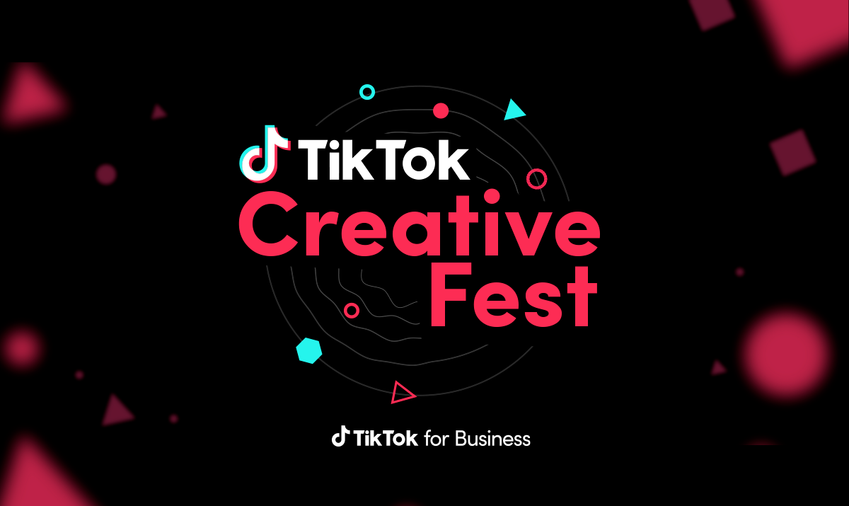TikTok Creative Fest
